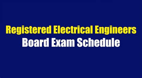 electrical engineering board exam schedule 2024|Registered Electrical Engineer Board Exam Result August 2024 – .